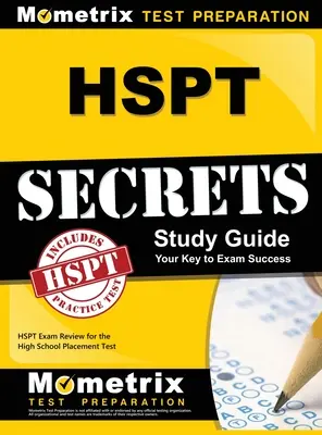HSPT Secrets, Studienführer: HSPT Exam Review für den High School Placement Test - HSPT Secrets, Study Guide: HSPT Exam Review for the High School Placement Test