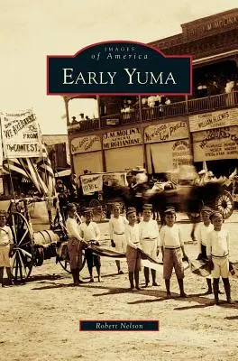 Frühes Yuma - Early Yuma