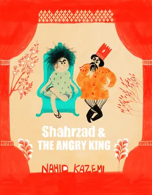 Shahrzad und der zornige König - Shahrzad and the Angry King