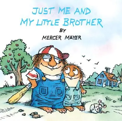 Nur ich und mein kleiner Bruder (Little Critter) - Just Me and My Little Brother (Little Critter)