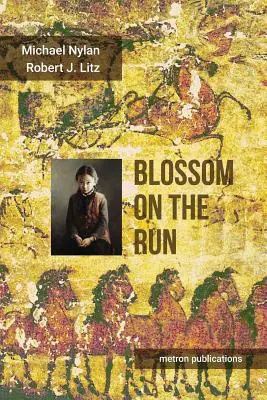 Blossom auf der Flucht: Ein Abenteuer aus der Han-Dynastie - Blossom on the Run: A Han dynasty Adventure