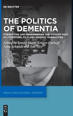 Die Politik der Demenz - The Politics of Dementia