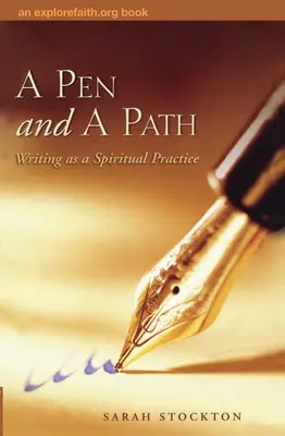 Ein Stift und ein Weg: Schreiben als spirituelle Praxis - A Pen and a Path: Writing as a Spiritual Practice
