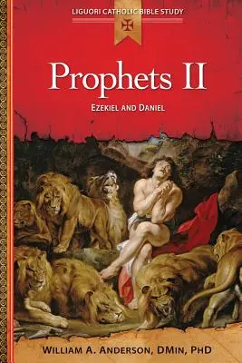 Propheten II: Hesekiel und Daniel - Prophets II: Ezekiel and Daniel