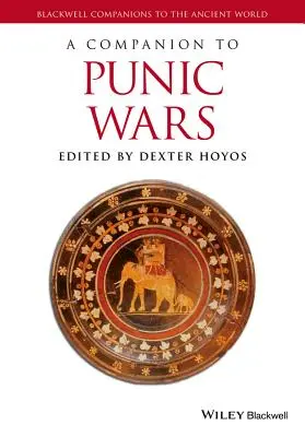 Ein Begleitbuch zu den Punischen Kriegen - A Companion to the Punic Wars