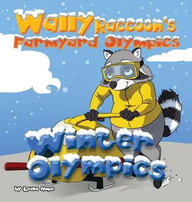 Wally Waschbärs Olympiade auf dem Bauernhof - Winterolympiade - Wally Raccoon's Farmyard Olympics - Winter Olympics