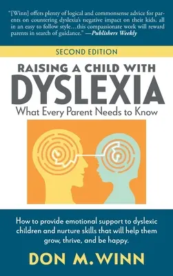 Ein Kind mit Legasthenie großziehen: Was jeder Elternteil wissen muss - Raising a Child with Dyslexia: What Every Parent Needs to Know