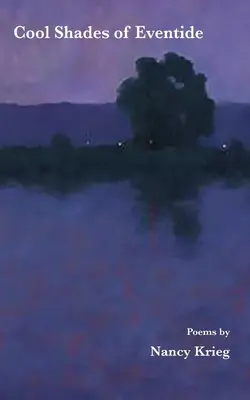 Kühle Schattierungen der Abenddämmerung - Cool Shades of Eventide