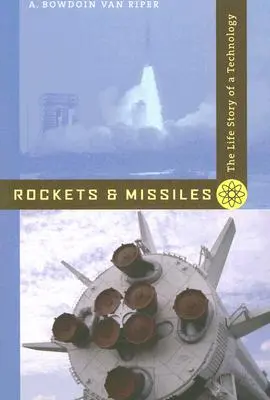 Raketen und Flugkörper: Die Lebensgeschichte einer Technologie - Rockets and Missiles: The Life Story of a Technology