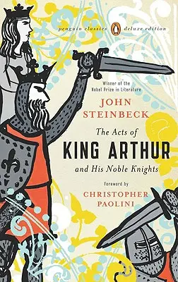 Die Taten von König Artus und seinen edlen Rittern: (Penguin Classics Deluxe Edition) - The Acts of King Arthur and His Noble Knights: (Penguin Classics Deluxe Edition)