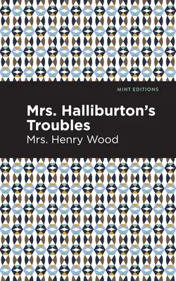 Mrs. Halliburtons Sorgen - Mrs. Halliburton's Troubles