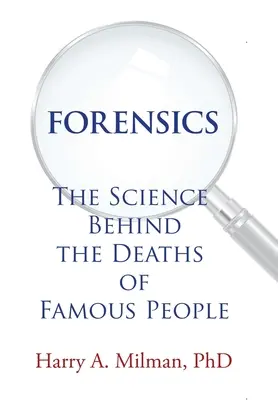 Forensik: Die Wissenschaft hinter den Todesfällen berühmter Menschen - Forensics: The Science Behind the Deaths of Famous People
