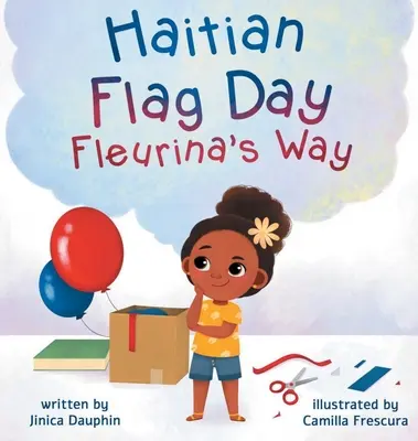 Tag der haitianischen Flagge Fleurina's Way - Haitian Flag Day Fleurina's Way