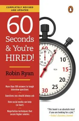 60 Sekunden und Sie sind eingestellt!: Überarbeitete Ausgabe - 60 Seconds and You're Hired!: Revised Edition