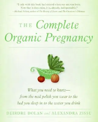 Die komplette Bio-Schwangerschaft - The Complete Organic Pregnancy