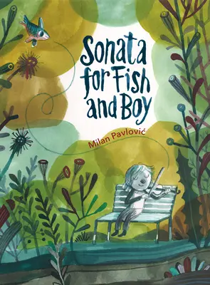 Sonate für Fisch und Junge - Sonata for Fish and Boy