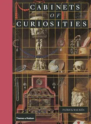 Kabinette der Kuriositäten - Cabinets of Curiosities