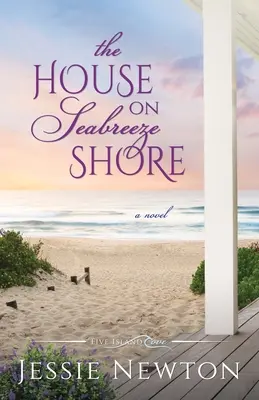 Das Haus am Seabreeze-Ufer: Aufmunternde Frauenliteratur - The House on Seabreeze Shore: Uplifting Women's Fiction