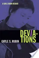 Abweichungen: Ein Gayle Rubin-Lesebuch - Deviations: A Gayle Rubin Reader