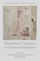 Verteilte Kognition in der klassischen Antike - Distributed Cognition in Classical Antiquity