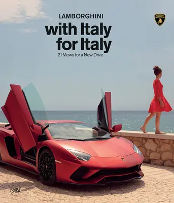 Lamborghini mit Italien für Italien: 21 Ansichten für einen neuen Antrieb - Lamborghini with Italy for Italy: 21 Views for a New Drive