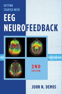 Erste Schritte mit EEG-Neurofeedback - Getting Started with Eeg Neurofeedback