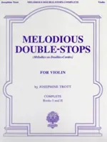 Melodious Double-Stops, Vollständige Bücher 1 und 2 für die Violine - Melodious Double-Stops, Complete Books 1 and 2 for the Violin