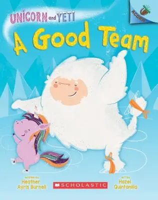 Ein gutes Team: Ein Eichelbuch (Einhorn und Yeti #2) (Bibliotheksausgabe), 2 - A Good Team: An Acorn Book (Unicorn and Yeti #2) (Library Edition), 2