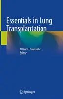 Grundlagen der Lungentransplantation - Essentials in Lung Transplantation