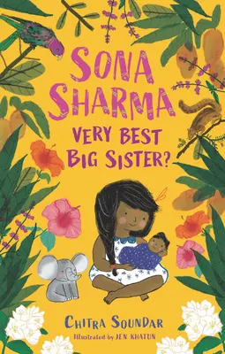 Sona Sharma, Allerbeste große Schwester? - Sona Sharma, Very Best Big Sister?