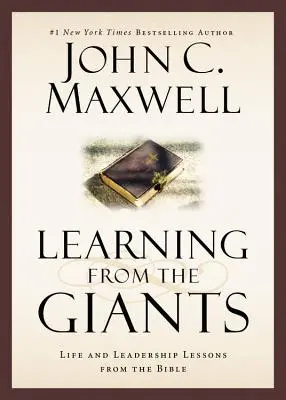 Von den Giganten lernen: Lebens- und Führungslektionen aus der Bibel - Learning from the Giants: Life and Leadership Lessons from the Bible