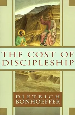 Die Kosten der Jüngerschaft - The Cost of Discipleship