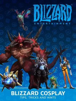 Blizzard Cosplay: Tipps, Tricks und Hinweise - Blizzard Cosplay: Tips, Tricks and Hints