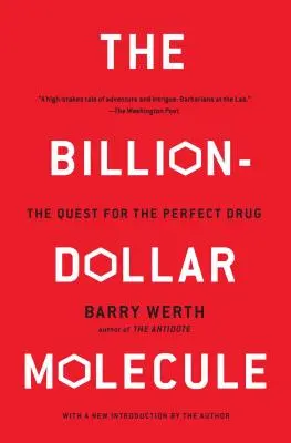 Das Milliarden-Dollar-Molekül: Die Suche nach der perfekten Droge - The Billion-Dollar Molecule: The Quest for the Perfect Drug