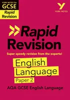 York Notes für AQA GCSE (9-1) Rapid Revision: English Language Paper 2 - Aufholen, wiederholen und bereit sein für 2021 Assessments und 2022 Examen - York Notes for AQA GCSE (9-1) Rapid Revision: English Language Paper 2 - Catch up, revise and be ready for 2021 assessments and 2022 exams