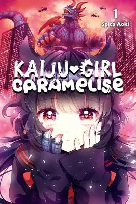 Kaiju Girl Karamellise, Band 1 - Kaiju Girl Caramelise, Vol. 1