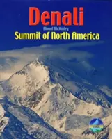Denali / Mount McKinley - Gipfel Nordamerikas - Denali / Mount McKinley - Summit of North America