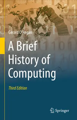 Eine kurze Geschichte der Informatik - A Brief History of Computing