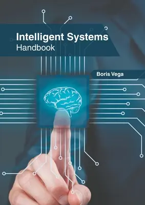 Handbuch Intelligente Systeme - Intelligent Systems Handbook