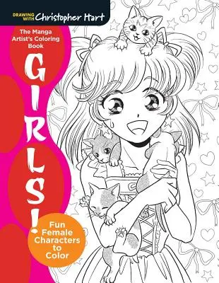 Das Manga-Malbuch für Künstler: Girls!: Lustige weibliche Charaktere zum Ausmalen - The Manga Artist's Coloring Book: Girls!: Fun Female Characters to Color