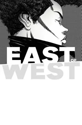 East of West Band 5: All diese Geheimnisse - East of West Volume 5: All These Secrets