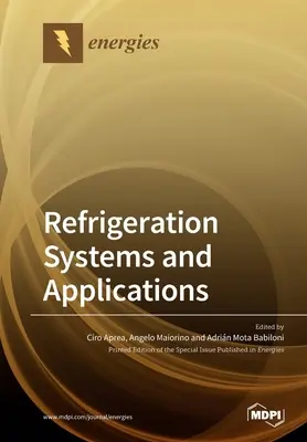 Kältetechnik und ihre Anwendungen - Refrigeration Systems and Applications