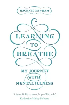 Atmen lernen: Meine Reise mit psychischen Erkrankungen - Learning to Breathe: My Journey with Mental Illness