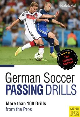 Deutsche Fußball-Passierübungen: Mehr als 100 Drills von den Profis - German Soccer Passing Drills: More Than 100 Drills from the Pros