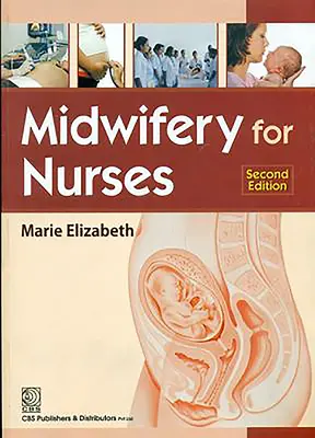 Hebammenkunst für Krankenschwestern - Midwifery for Nurses