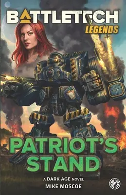 BattleTech Legenden: Patriot's Stand - BattleTech Legends: Patriot's Stand