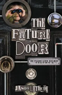 Die Zukunftstür, 2 - The Future Door, 2