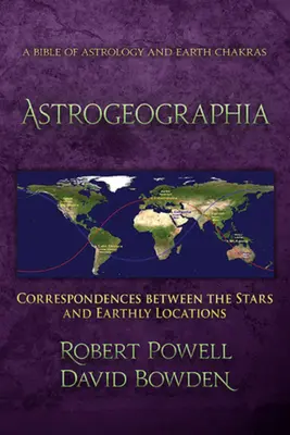 Astrogeographia: Korrespondenzen zwischen den Sternen und irdischen Orten - Astrogeographia: Correspondences Between the Stars and Earthly Locations