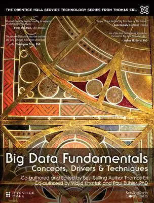 Grundlagen von Big Data - Konzepte, Treiber und Techniken - Big Data Fundamentals - Concepts, Drivers & Techniques