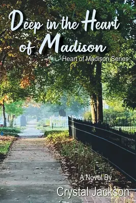 Tief im Herzen von Madison - Deep in the Heart of Madison
